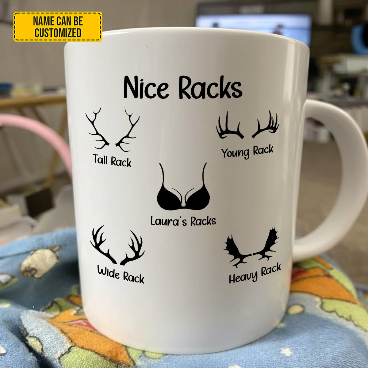 Nice Racks – Personalized Funny Gift White Mug For Her