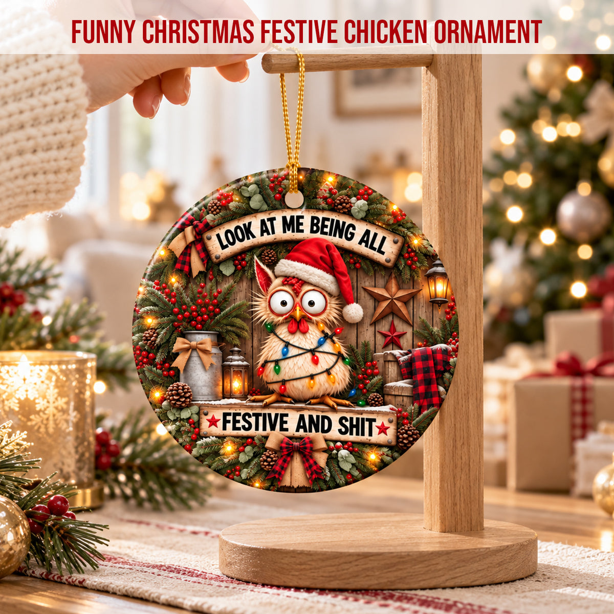 Look At Me - Funny Christmas Chicken Ornament