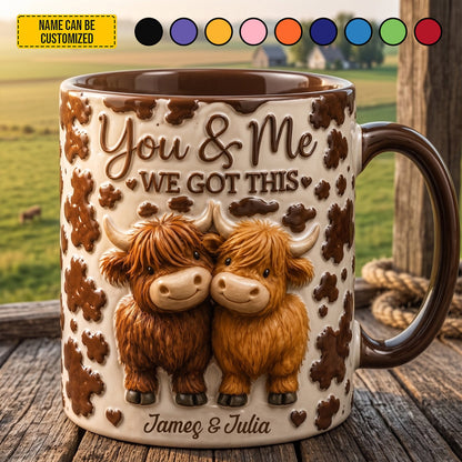 You & Me We Got This - Personalized Highland Cow Couple Accent Mug