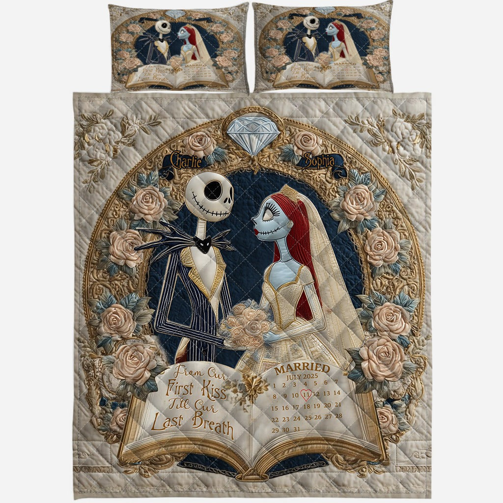 From Our First Kiss Till Our Last Breath - Personalized Nightmare Quilt Bedding Set