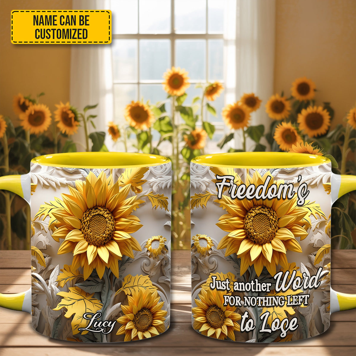 Freedom's Just Another Word - Personalized Sunflower Accent Mug