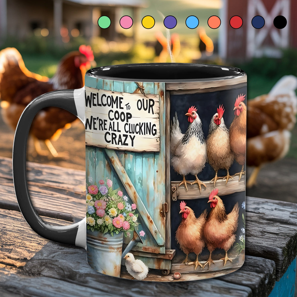 Welcome To Our Coop - Chicken Accent Mug