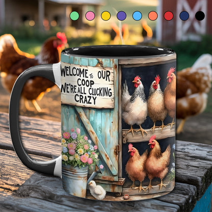 Welcome To Our Coop - Chicken Accent Mug
