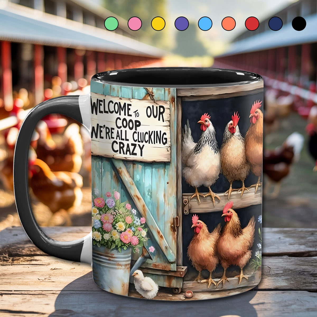 Welcome To Our Coop - Chicken Accent Mug