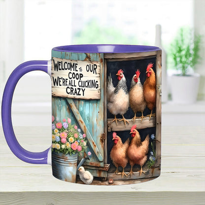 Welcome To Our Coop - Chicken Accent Mug