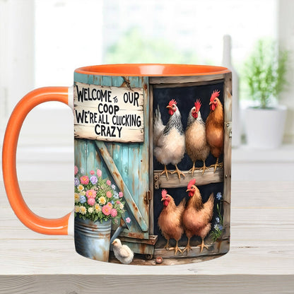 Welcome To Our Coop - Chicken Accent Mug