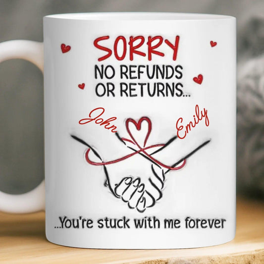 Sorry No Refunds Marriage Anniversary Gift - Personalized Couple Coffee Mug