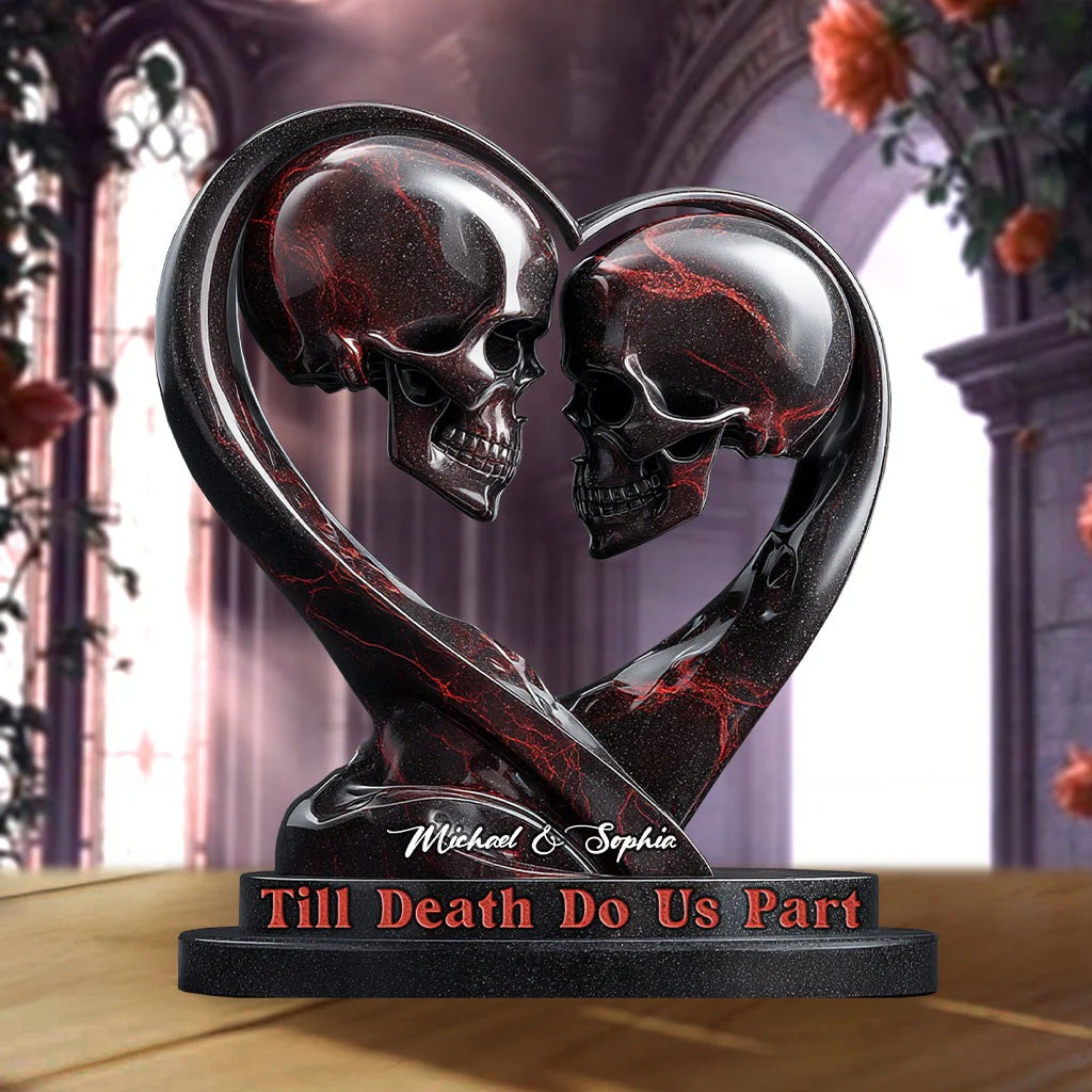 Till Death Do Us Part - Personalized Skull Custom Shaped Acrylic Plaque