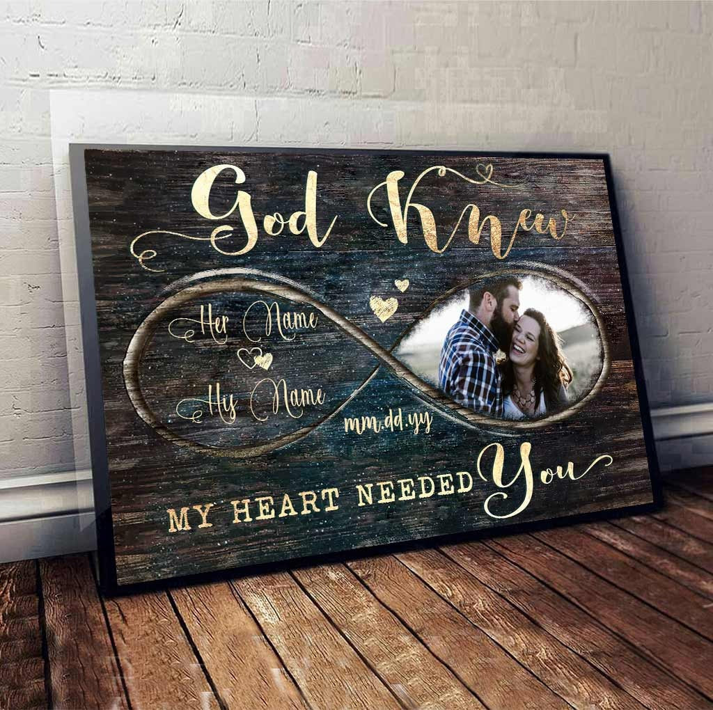 Got Knew My Heart Needed You- Personalized Couple Canvas And Poster